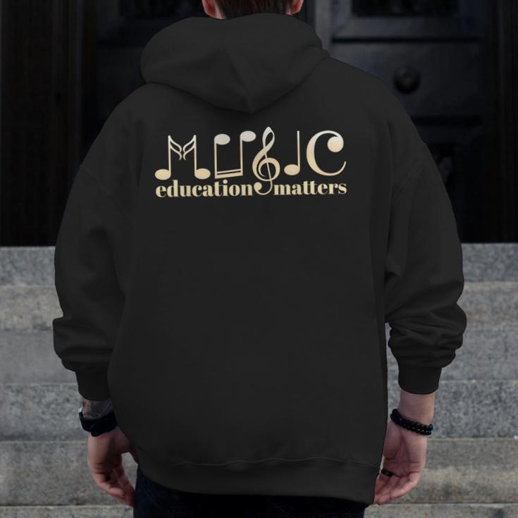 Music Teacher Life Musician Quote Music Education Matters Men Zip Up Hoodie Back Print, funny design Music Teacher Life Musician Quote Music Education Matters Men Zip Up Hoodie Back Print, funny design