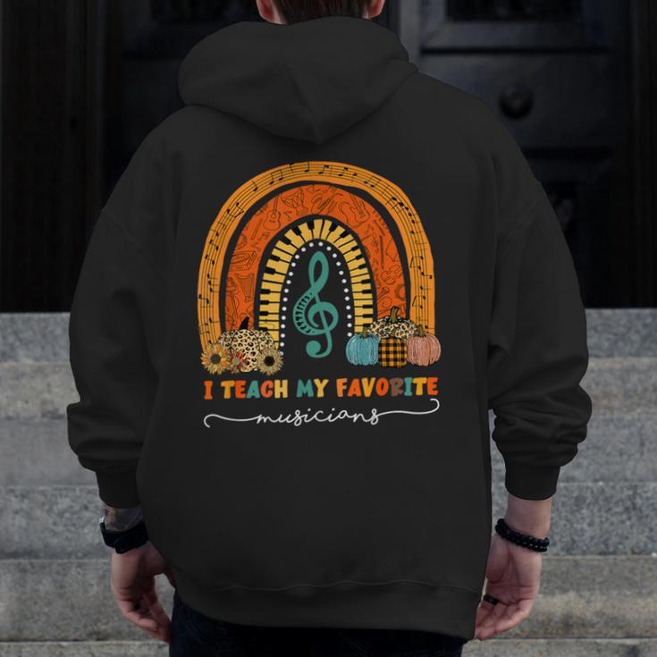 Music Teacher I Teach My Favorite Musicians Autumn Rainbow Men Women Men Zip Up Hoodie Back Print, funny design