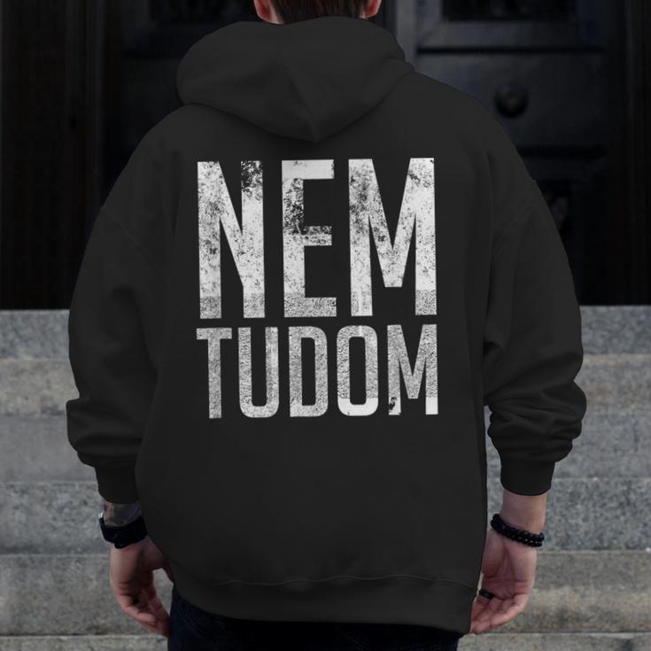 Nem Tudom Hungarian Teacher I Don't Know Men Women Girls Kids T-Shirt Men Zip Up Hoodie Back Print, funny design Nem Tudom Hungarian Teacher I Don't Know Men Women Girls Kids T-Shirt Men Zip Up Hoodie Back Print, funny design