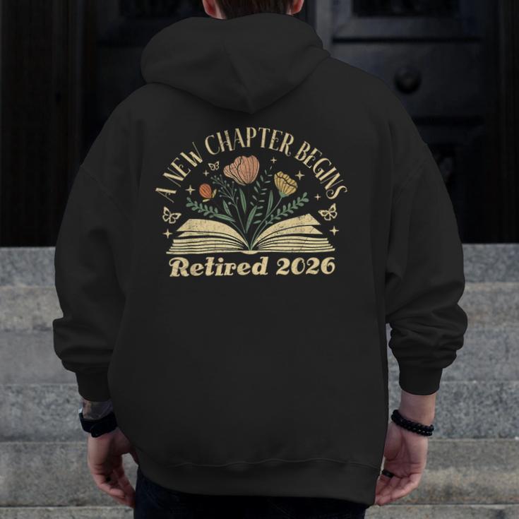 A New Chapter Begins Retired 2026 Teacher Retirement Men Zip Up Hoodie Back Print, funny design A New Chapter Begins Retired 2026 Teacher Retirement Men Zip Up Hoodie Back Print, funny design