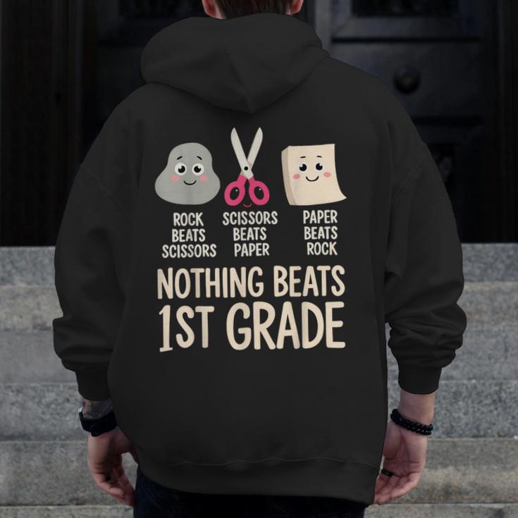Nothing Beats 1st Grade Back To School Kids Teachers Men Zip Up Hoodie Back Print, funny design