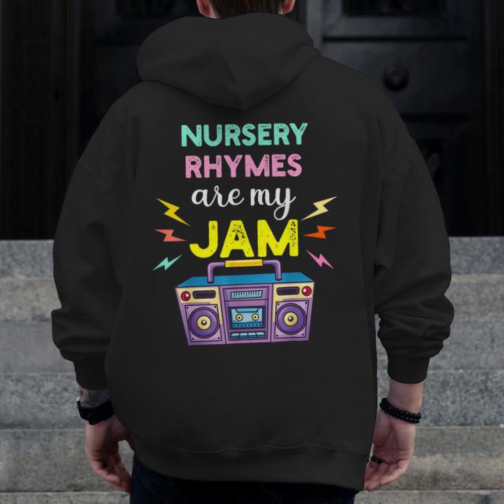 Nursery Rhymes Are My Jam 80s Retro Teachers & Students Kids Men Zip Up Hoodie Back Print, funny design Nursery Rhymes Are My Jam 80s Retro Teachers & Students Kids Men Zip Up Hoodie Back Print, funny design