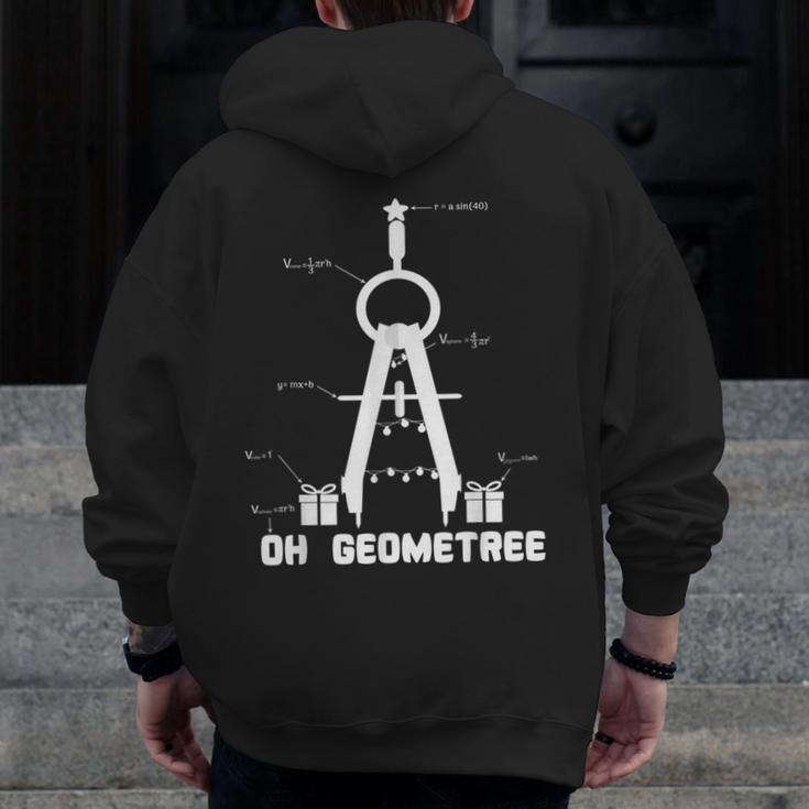 Oh Geometree Math Teacher Geometry Christmas Tree For Men Women Kids Men Zip Up Hoodie Back Print, funny design