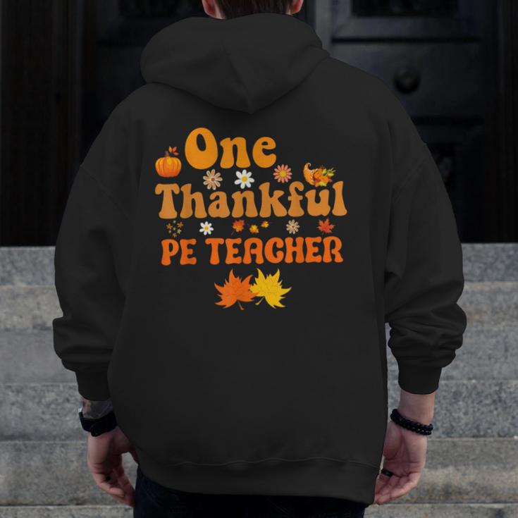 One Thankful PE Teacher Thanksgiving Fall Autumn Groovy Men Zip Up Hoodie Back Print, Groovy Teacher Gifts, Pe Teacher Gifts, funny design One Thankful PE Teacher Thanksgiving Fall Autumn Groovy Men Zip Up Hoodie Back Print, Groovy Teacher Gifts, Pe Teacher Gifts, funny design