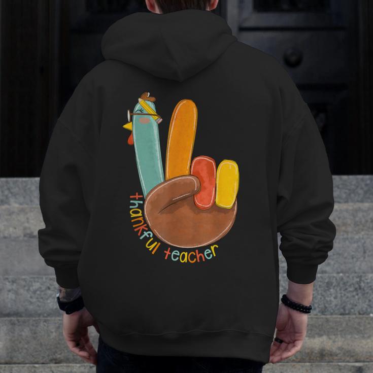 One Thankful Teacher Thanksgiving Turkey Peace Hand Sign Men Zip Up Hoodie Back Print, funny design One Thankful Teacher Thanksgiving Turkey Peace Hand Sign Men Zip Up Hoodie Back Print, funny design