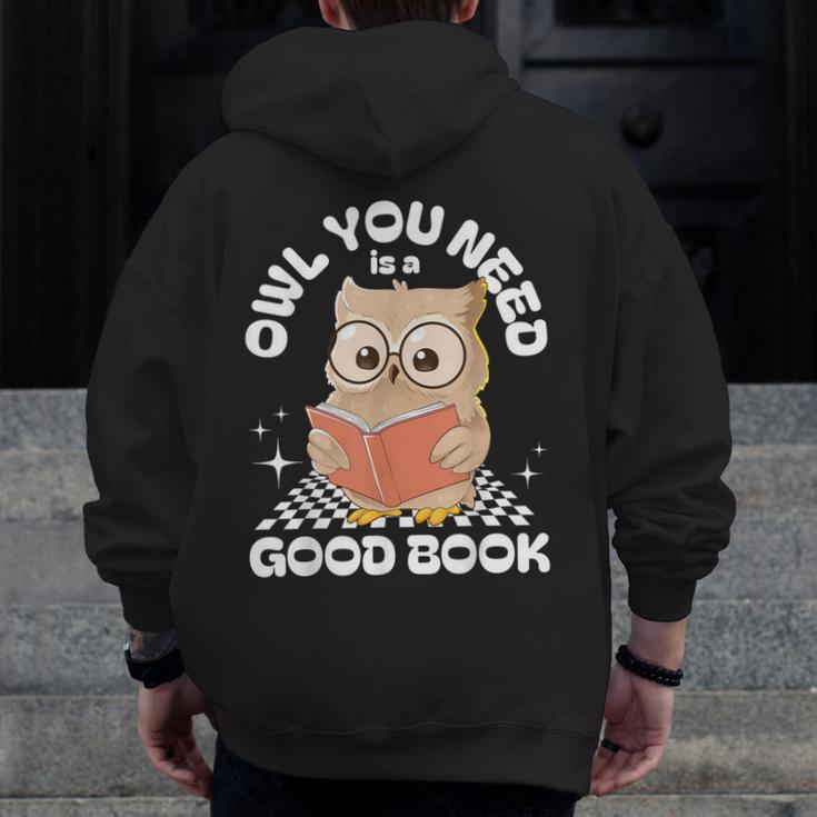 Owl You Need Is A Good Book Teacher Librarian Reading Men Zip Up Hoodie Back Print, funny design Owl You Need Is A Good Book Teacher Librarian Reading Men Zip Up Hoodie Back Print, funny design