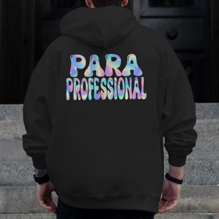 Paraprofessional Groovy Back To School Cute Teachers Women Men Zip Up Hoodie Back Print, funny design Paraprofessional Groovy Back To School Cute Teachers Women Men Zip Up Hoodie Back Print, funny design