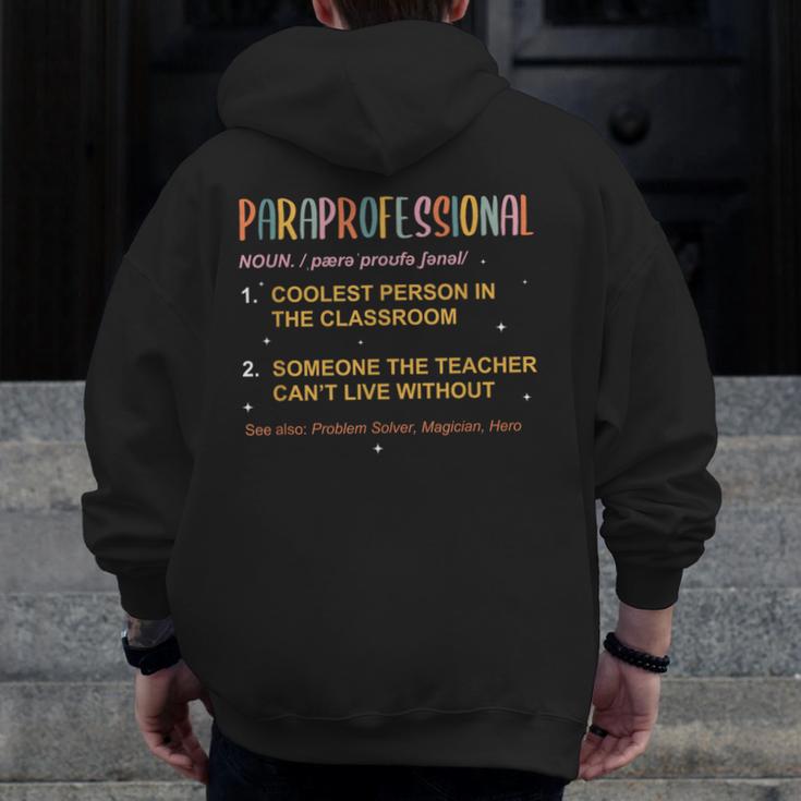 Paraprofessional Teacher Para Sped Ed Parapro Men Zip Up Hoodie Back Print, funny design