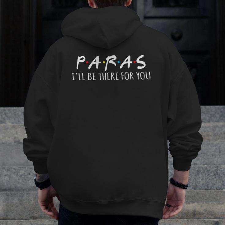 Paras I'Ll Be There For You Teacher Men Zip Up Hoodie Back Print, funny design Paras I'Ll Be There For You Teacher Men Zip Up Hoodie Back Print, funny design