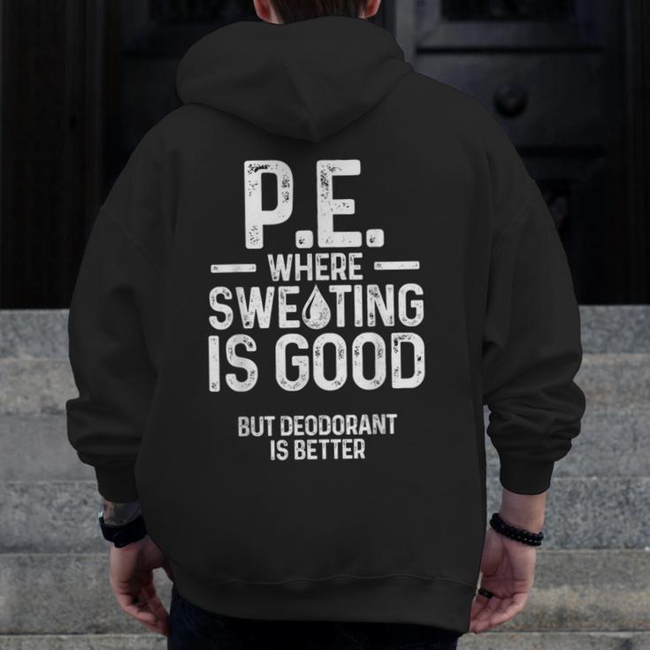 PE Physical Education Teacher Sweating Men Women Men Zip Up Hoodie Back Print, Pe Teacher Gifts, funny design