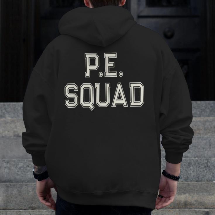 PE SQUAD Physical Education PE Teacher Team Kids Gym Crew Men Zip Up Hoodie Back Print, Pe Teacher Gifts, funny design