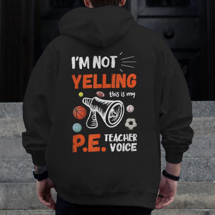 PE Teacher Voice PE Teacher School Fitness Class Men Zip Up Hoodie Back Print, Pe Teacher Gifts, funny design PE Teacher Voice PE Teacher School Fitness Class Men Zip Up Hoodie Back Print, Pe Teacher Gifts, funny design