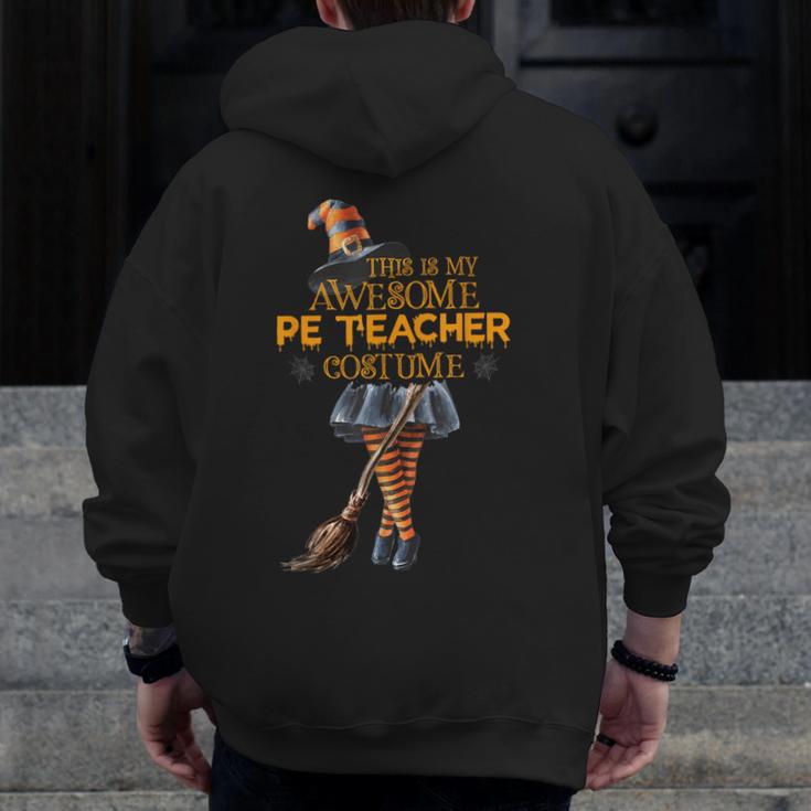 Physical Education Teacher Halloween Costume Witchy Teacher For Men Women Men Zip Up Hoodie Back Print, funny design