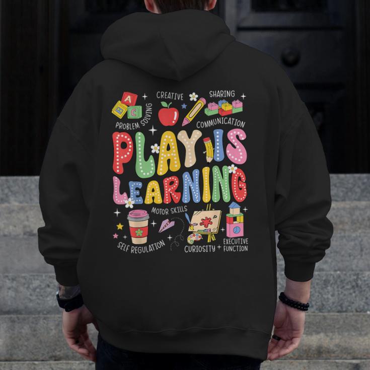 Play Is Learning Teacher First Day Of School Back To School Men Zip Up Hoodie Back Print, funny design Play Is Learning Teacher First Day Of School Back To School Men Zip Up Hoodie Back Print, funny design