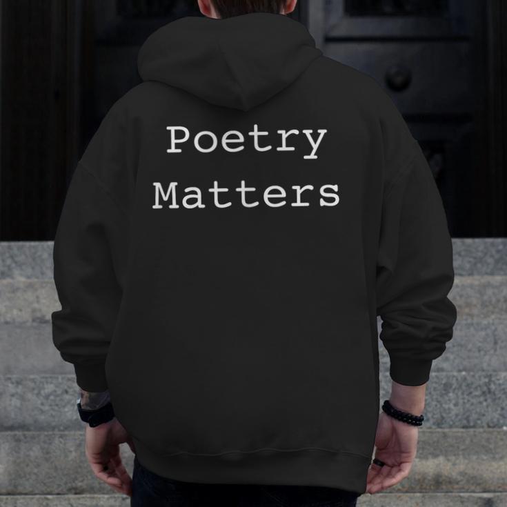 Poetry Matters Poem Writers Poet English Teacher Poetry Men Zip Up Hoodie Back Print, English Teacher Gifts, funny design