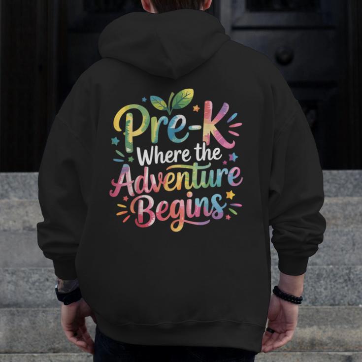 Pre-K Where The Adventure Begins Preschool Teachers Students Men Zip Up Hoodie Back Print, funny design
