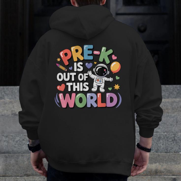 Pre-K Is Out Of This World Space Planets Teacher Men Zip Up Hoodie Back Print, funny design Pre-K Is Out Of This World Space Planets Teacher Men Zip Up Hoodie Back Print, funny design