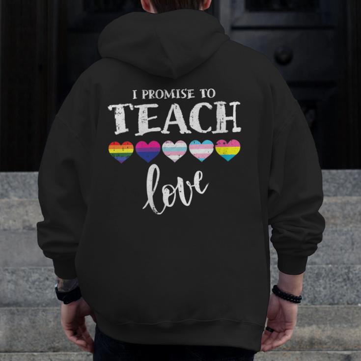 I Promise To Teach Love LGBT-Q Pride Proud Ally Teacher Men Zip Up Hoodie Back Print, funny design I Promise To Teach Love LGBT-Q Pride Proud Ally Teacher Men Zip Up Hoodie Back Print, funny design