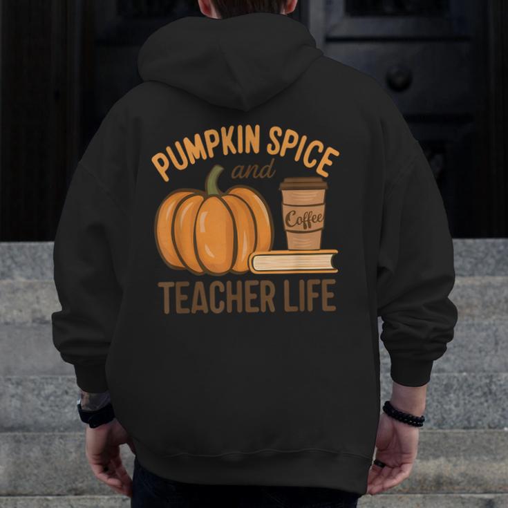 Pumpkin Spice And Teacher Life Halloween Teacher Men Zip Up Hoodie Back Print, funny design Pumpkin Spice And Teacher Life Halloween Teacher Men Zip Up Hoodie Back Print, funny design