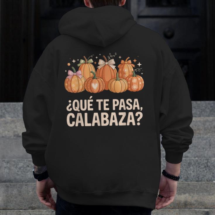 Qué Te Pasacalabaza Fall Immersion Teacher Spanish Teacher Men Zip Up Hoodie Back Print, funny design Qué Te Pasacalabaza Fall Immersion Teacher Spanish Teacher Men Zip Up Hoodie Back Print, funny design