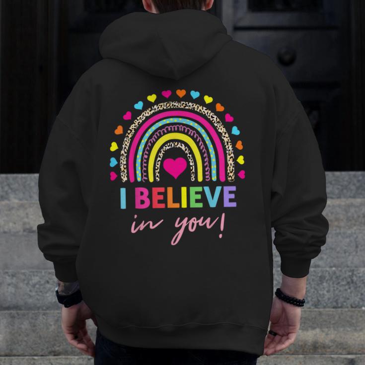 Rainbow I Believe In You Teacher Testing Day Men Zip Up Hoodie Back Print, funny design Rainbow I Believe In You Teacher Testing Day Men Zip Up Hoodie Back Print, funny design