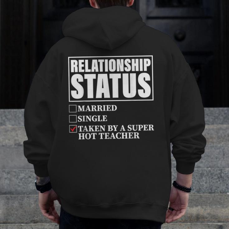 Relationship Status Taken By Super Hot Teacher Men Zip Up Hoodie Back Print, Super Teacher Gifts, funny design Relationship Status Taken By Super Hot Teacher Men Zip Up Hoodie Back Print, Super Teacher Gifts, funny design