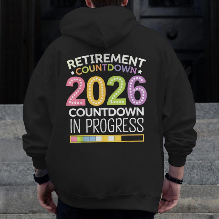 Retirement Class Of 2026 Teacher Countdown Loading Teacher Men Zip Up Hoodie Back Print, funny design Retirement Class Of 2026 Teacher Countdown Loading Teacher Men Zip Up Hoodie Back Print, funny design