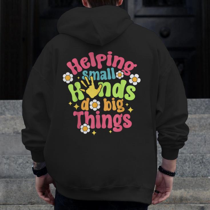 Retro Helping Small Hands Do Big Things Teacher Appreciation For Men Women Men Zip Up Hoodie Back Print, funny design Retro Helping Small Hands Do Big Things Teacher Appreciation For Men Women Men Zip Up Hoodie Back Print, funny design