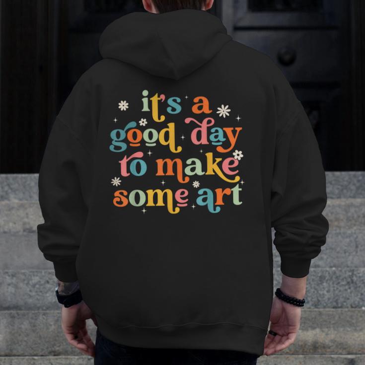 Retro It's a Good Day To Make Some Art Teacher Student Men Zip Up Hoodie Back Print, funny design Retro It's a Good Day To Make Some Art Teacher Student Men Zip Up Hoodie Back Print, funny design