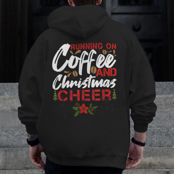 Running On Coffee And Christmas Cheer Lover Teacher For Men Women Kids Men Zip Up Hoodie Back Print, funny design Running On Coffee And Christmas Cheer Lover Teacher For Men Women Kids Men Zip Up Hoodie Back Print, funny design