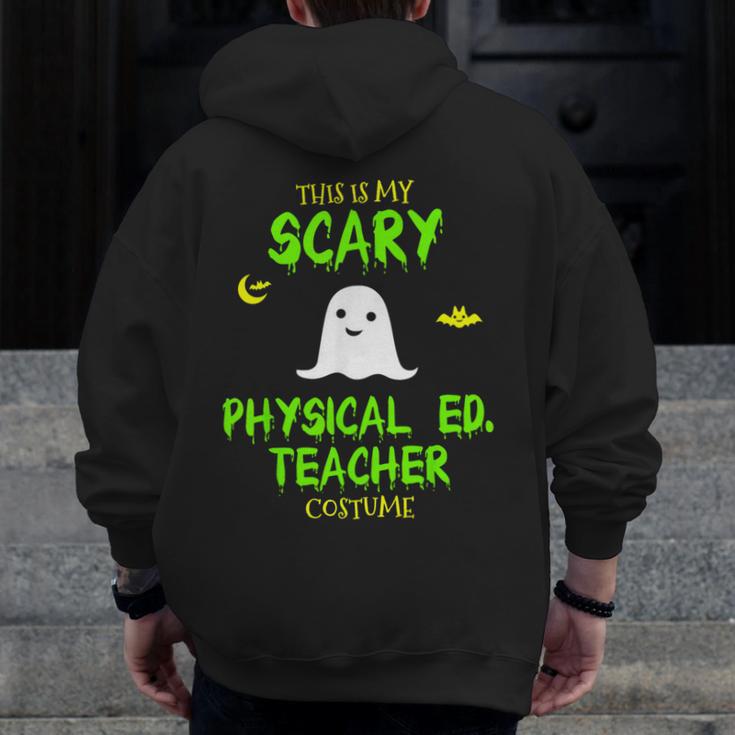 Scary Physical Education Ed Teacher Costume Halloween Easy Men Zip Up Hoodie Back Print, funny design Scary Physical Education Ed Teacher Costume Halloween Easy Men Zip Up Hoodie Back Print, funny design