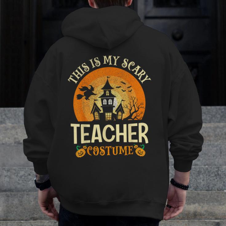 This Is My Scary Teacher Costume Halloween Men Zip Up Hoodie Back Print, funny design This Is My Scary Teacher Costume Halloween Men Zip Up Hoodie Back Print, funny design