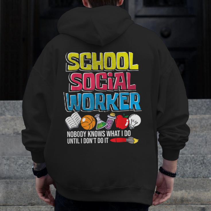 School Social Worker Teacher Caseworker Public Servant LSW Men Zip Up Hoodie Back Print, funny design School Social Worker Teacher Caseworker Public Servant LSW Men Zip Up Hoodie Back Print, funny design