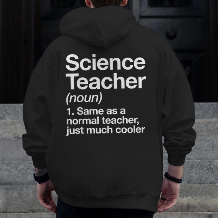 Science Teacher Definition Back To School First Day Men Zip Up Hoodie Back Print, Science Teacher Gifts, funny design Science Teacher Definition Back To School First Day Men Zip Up Hoodie Back Print, Science Teacher Gifts, funny design