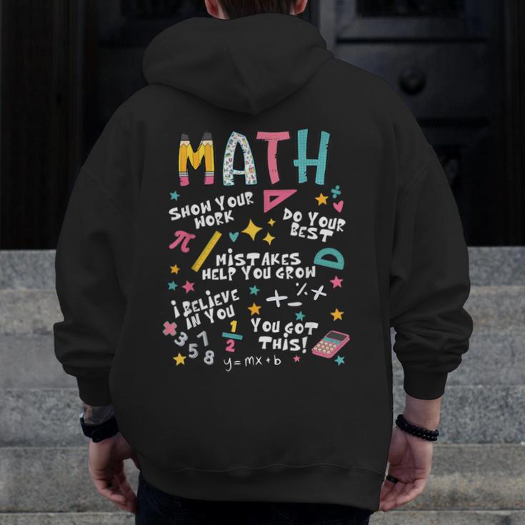 Show Your Work Math Teacher First Day Back To School Men Zip Up Hoodie Back Print, funny design