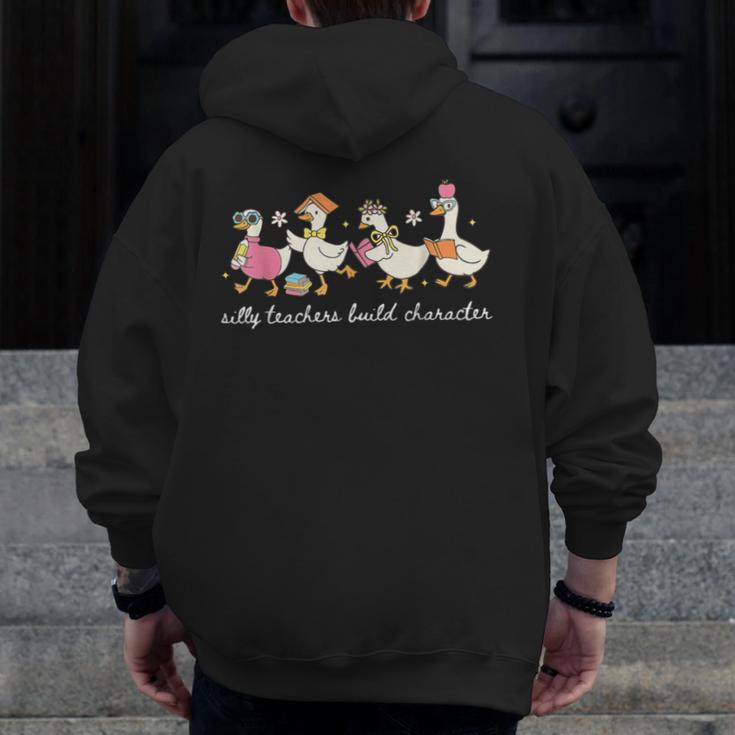 Silly Teachers Build Character Goose Teacher Back To School Men Zip Up Hoodie Back Print, funny design