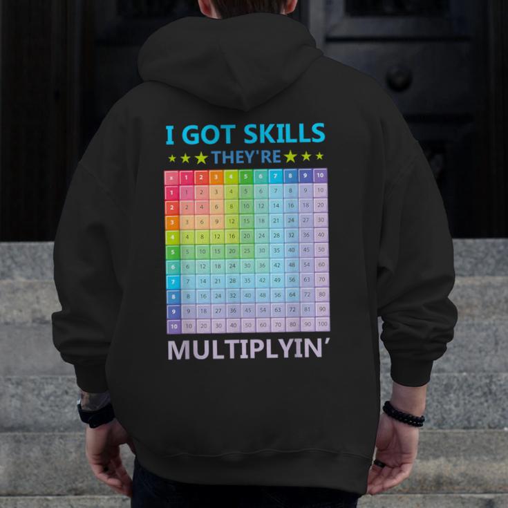 I Got Skills They'Re Multiplying Math Teacher Students Men Zip Up Hoodie Back Print, funny design I Got Skills They'Re Multiplying Math Teacher Students Men Zip Up Hoodie Back Print, funny design