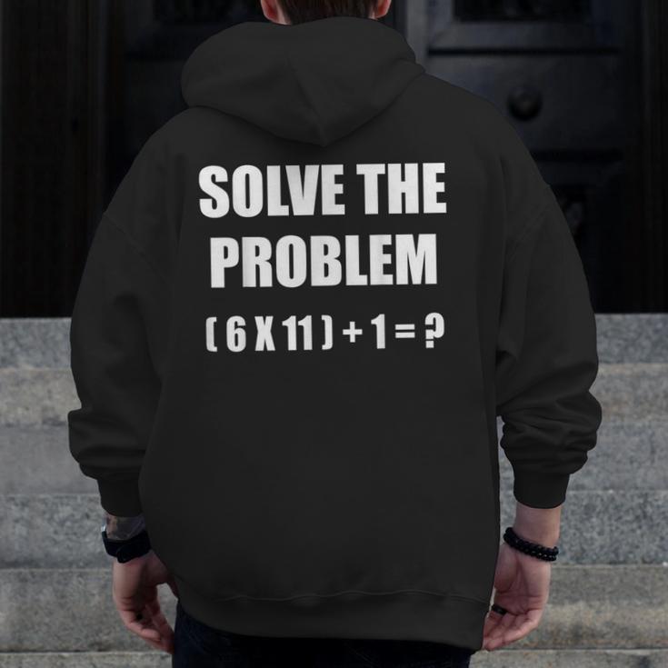 Solve The Problem Math Teacher Joke 67 Six Seven Meme Men Zip Up Hoodie Back Print, funny design Solve The Problem Math Teacher Joke 67 Six Seven Meme Men Zip Up Hoodie Back Print, funny design