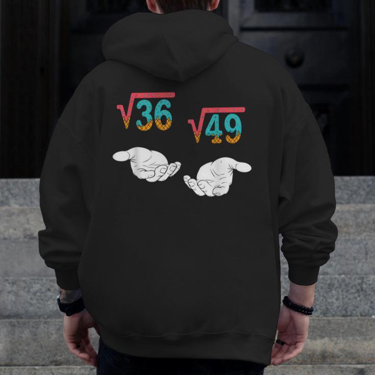 Square Root 36 49 Meme 67 Ice Cream Drip Math Teacher Tee Men Zip Up Hoodie Back Print, funny design