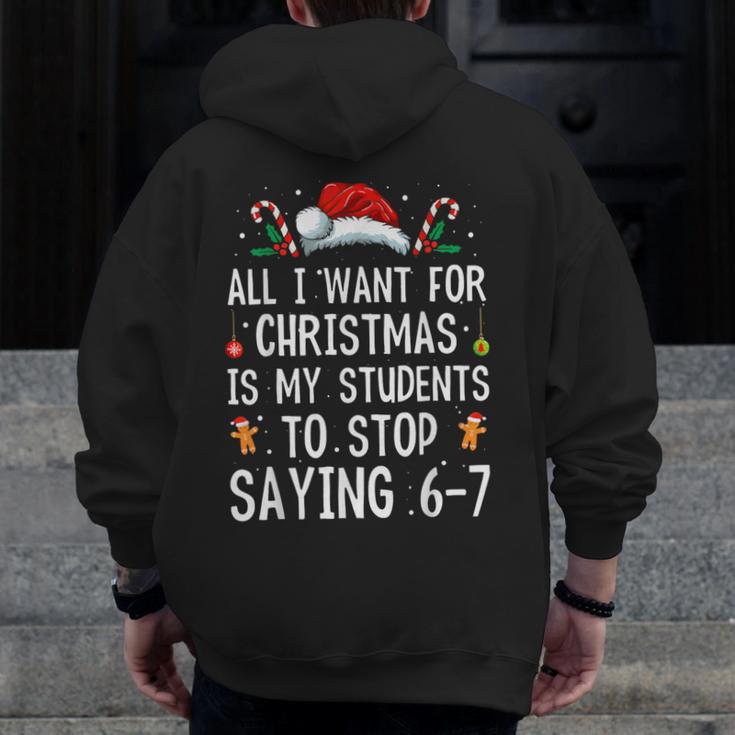 Stop Saying 6-7 Teacher 67 Christmas Meme Six Seven Men Zip Up Hoodie Back Print, funny design Stop Saying 6-7 Teacher 67 Christmas Meme Six Seven Men Zip Up Hoodie Back Print, funny design