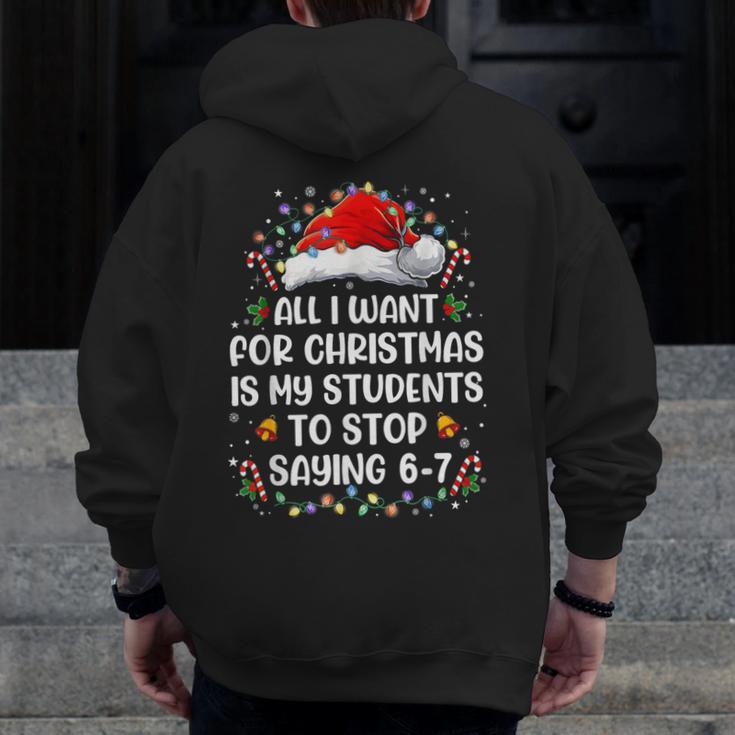 Stop Saying 6-7 Teacher Students 67 Christmas Meme 6 7 Men Zip Up Hoodie Back Print, funny design Stop Saying 6-7 Teacher Students 67 Christmas Meme 6 7 Men Zip Up Hoodie Back Print, funny design