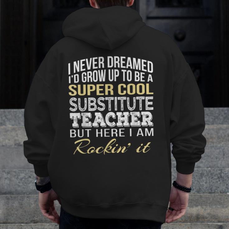 Substitute Teacher T Shirt School Tee Men Zip Up Hoodie Back Print, funny design