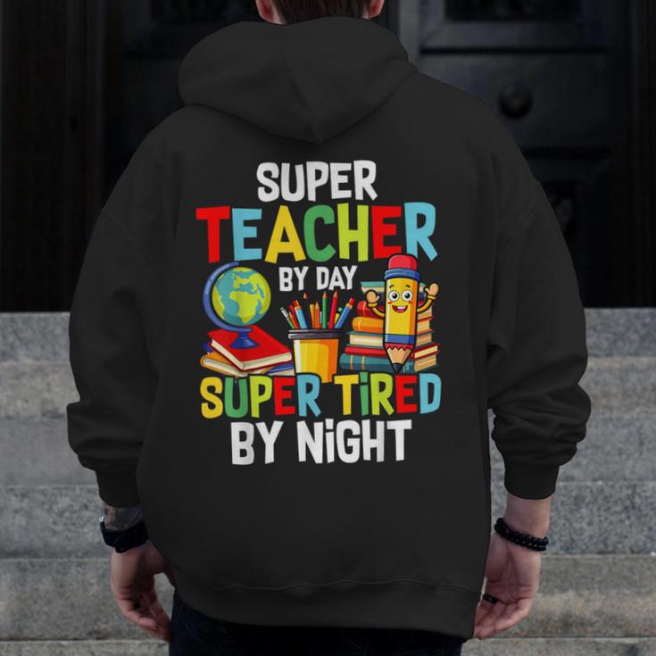 Super Teacher By Day Super Tired By Night Men Zip Up Hoodie Back Print, Super Teacher Gifts, funny design Super Teacher By Day Super Tired By Night Men Zip Up Hoodie Back Print, Super Teacher Gifts, funny design