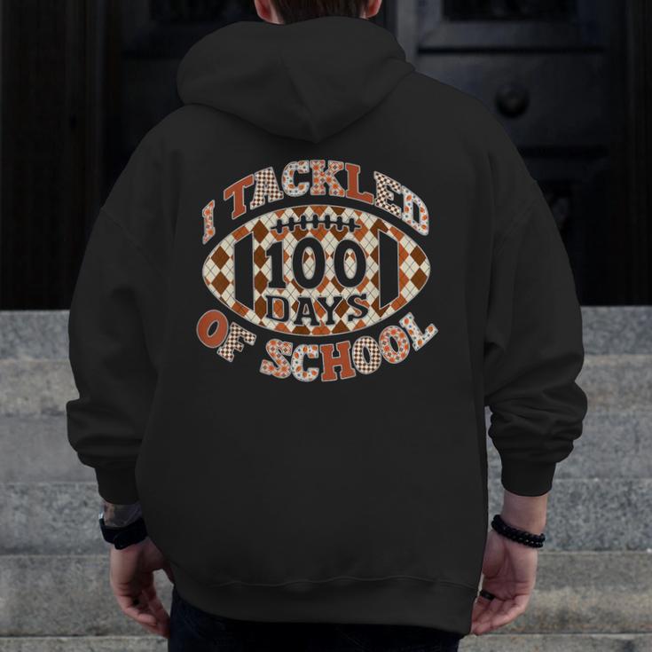 I Tackled 100 Days Of School Football Boys Girls Teachers Men Zip Up Hoodie Back Print, funny design