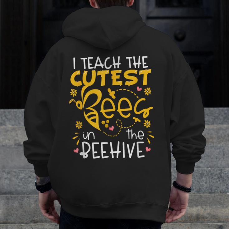 I Teach The Cutest Bees In The Beehive Teacher Men Zip Up Hoodie Back Print, funny design