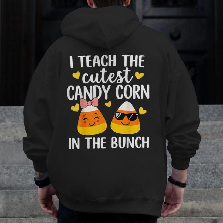 I Teach The Cutest Candy Corn In The Bunch Teacher Halloween Men Zip Up Hoodie Back Print, funny design I Teach The Cutest Candy Corn In The Bunch Teacher Halloween Men Zip Up Hoodie Back Print, funny design