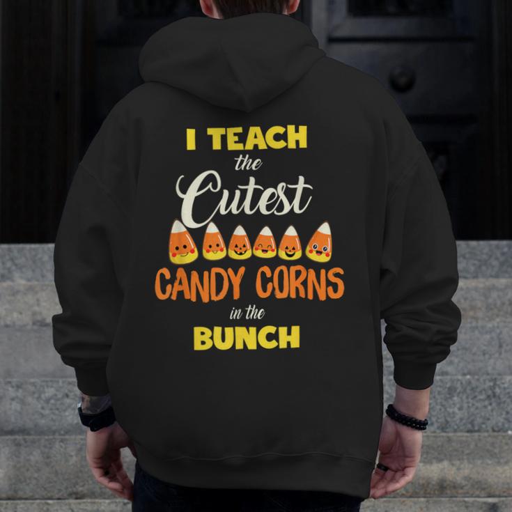 I Teach The Cutest Candy Corn In The Patch Teacher Halloween Men Zip Up Hoodie Back Print, funny design I Teach The Cutest Candy Corn In The Patch Teacher Halloween Men Zip Up Hoodie Back Print, funny design