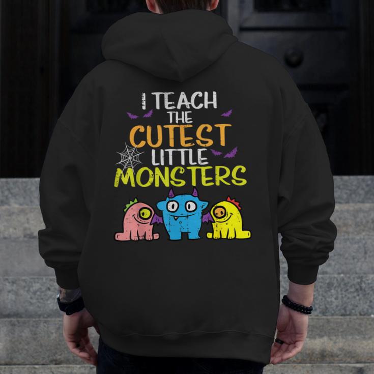 I Teach Cutest Little Monsters Halloween Teacher Men Women Men Zip Up Hoodie Back Print, funny design