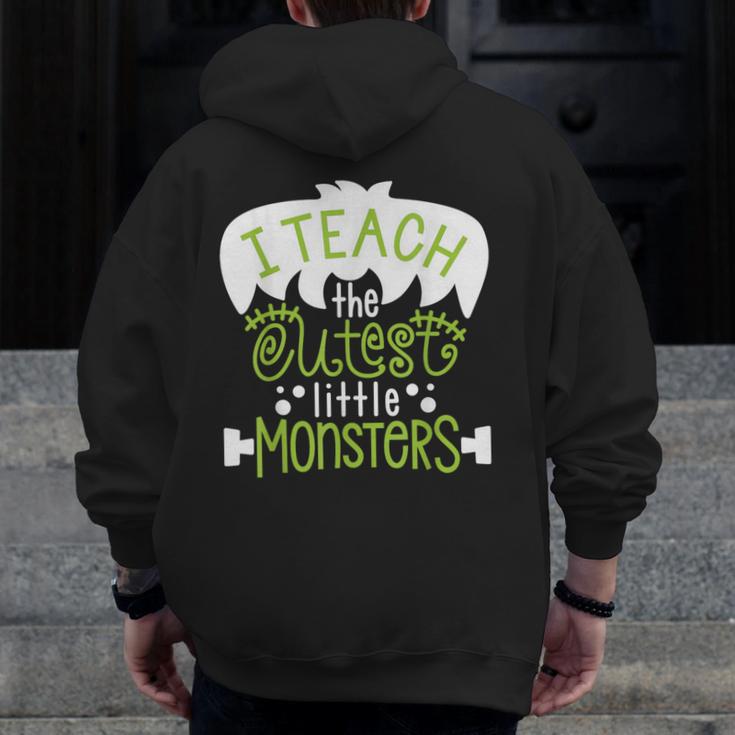 I Teach The Cutest Little Monsters Halloween Teacher Spooky Men Zip Up Hoodie Back Print, funny design I Teach The Cutest Little Monsters Halloween Teacher Spooky Men Zip Up Hoodie Back Print, funny design