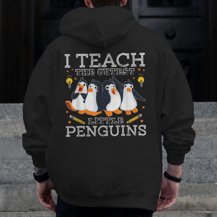 I Teach The Cutest Little Penguins Cute School Teacher Tee Men Zip Up Hoodie Back Print, funny design